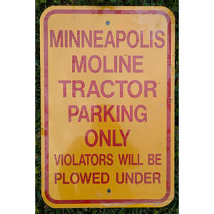 Minneapolis-Moline Tractor Parking Only Vintage Metal Sign